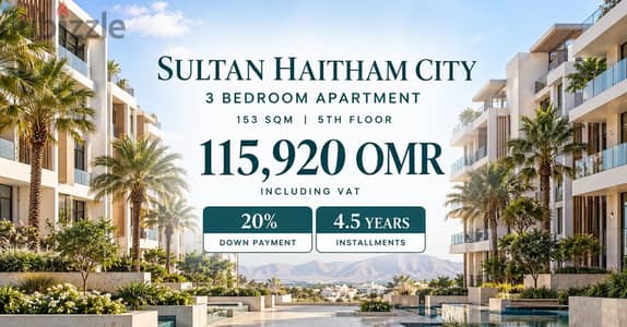3BR Apartment in Sultan Haitham City | 20% Down | 4.5-Year Plan