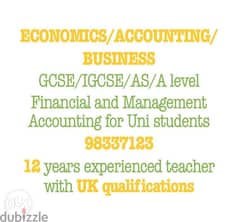 Economics /Accounting /Business IGCSE/GCSE/As/A level 0