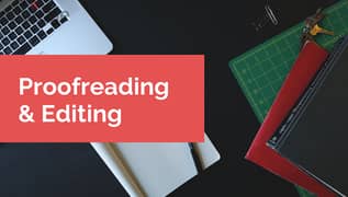 Editing and Proofreading Services | خدمات المراجعة والتدقيق